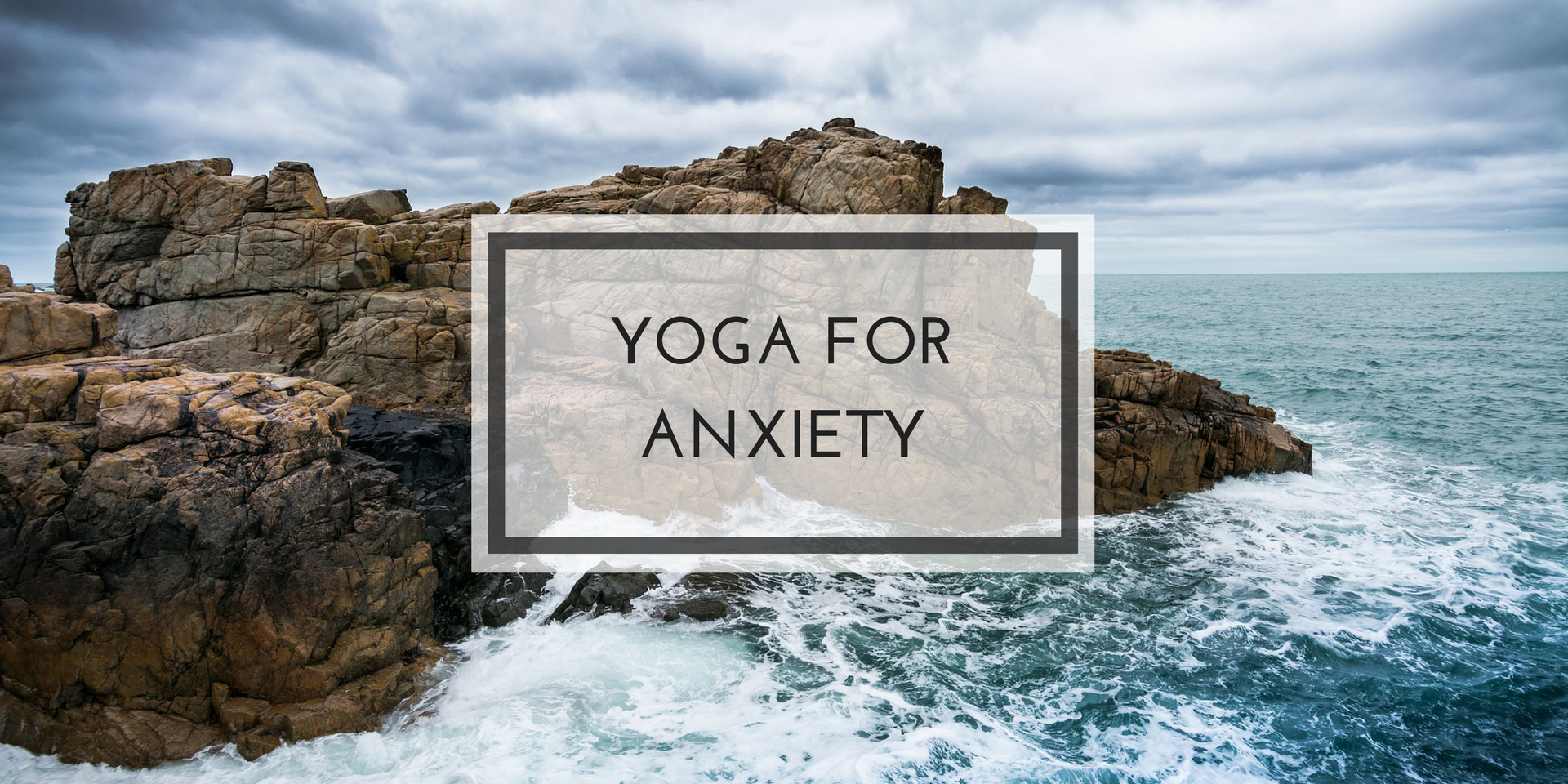 Yoga for Anxiety