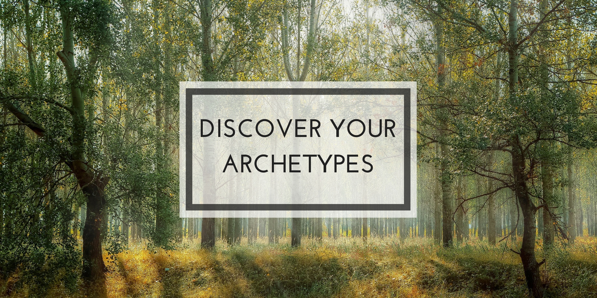 discover your archetypes