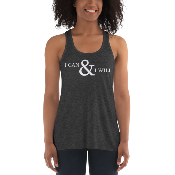 I Can & I Will | Racerback Tank Top