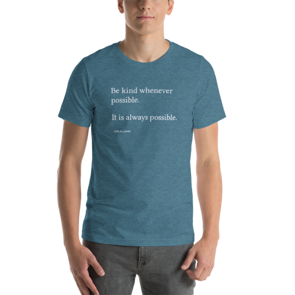 Be Kind Whenever Possible | Classic T-Shirt