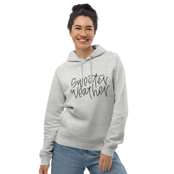 Sweater Weather | Hoodie