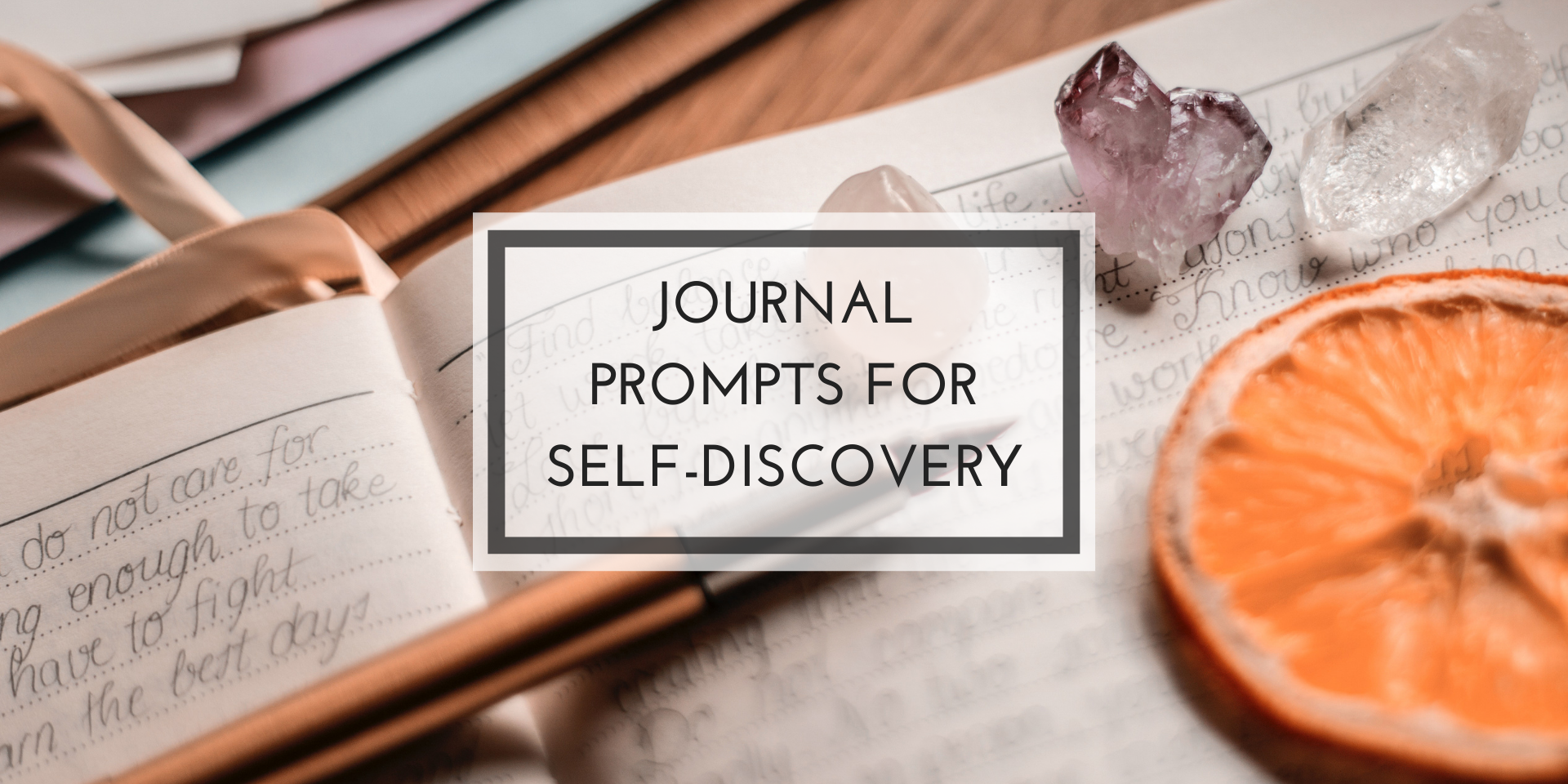 Journal Prompts for Self-Discovery