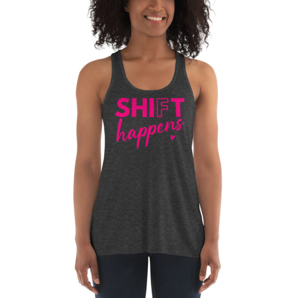 Shift Happens | Racerback Tank Top