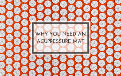 Why You Need an Acupressure Mat