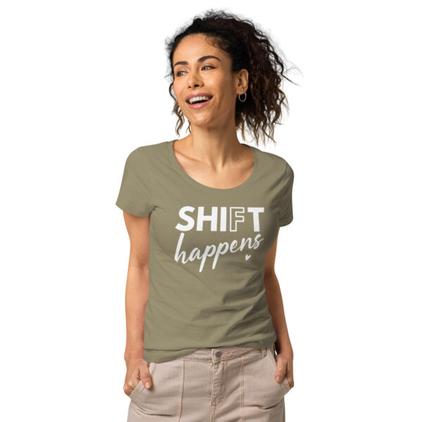 Shift Happens | Organic Slim Fit T-Shirt