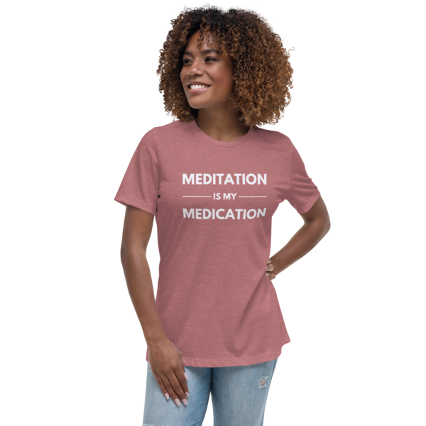 Meditation is my Medication | Relaxed T-Shirt